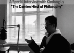 A Special Interview with Kimlong Ly: “the Damien Hirst of Philosophy”